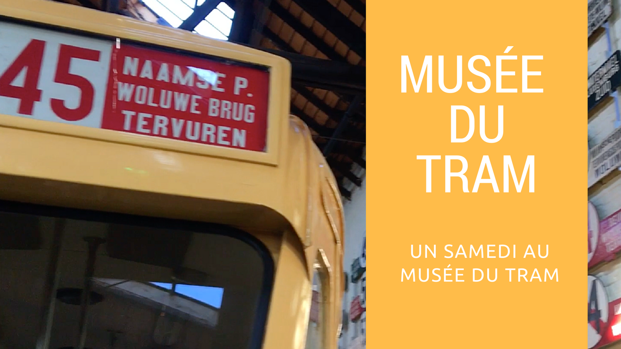 Visite au Musée du Tram