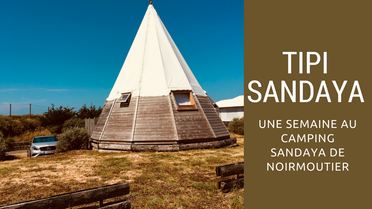 Une semaine au Camping Sandaya Le Midi – Noirmoutier